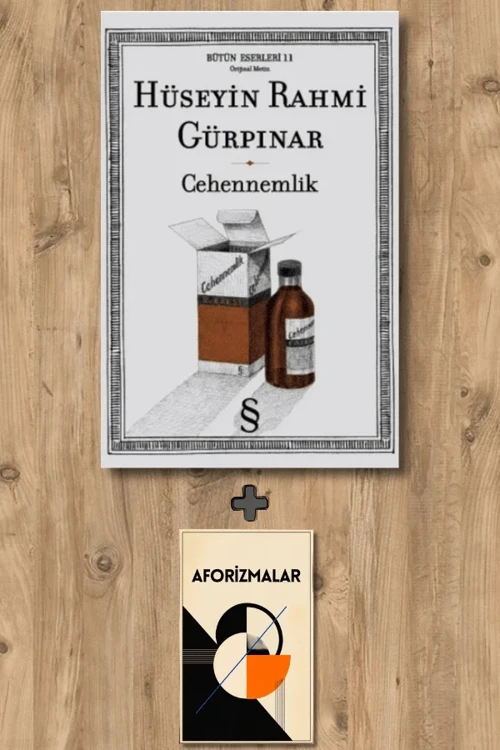 Cehennemlik + Aforizmalar - Hüseyin Rahmi Gürpınar