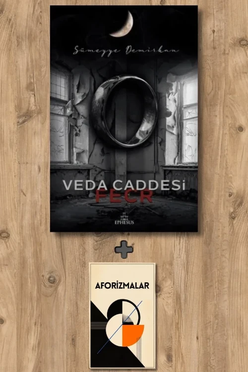 Veda Caddesi - Fecr + Aforizmalar - Sümeyye Demirkan