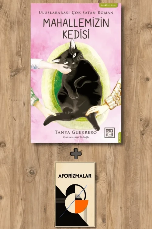 Mahallemizin Kedisi + Aforizmalar - Tanya Guerrero