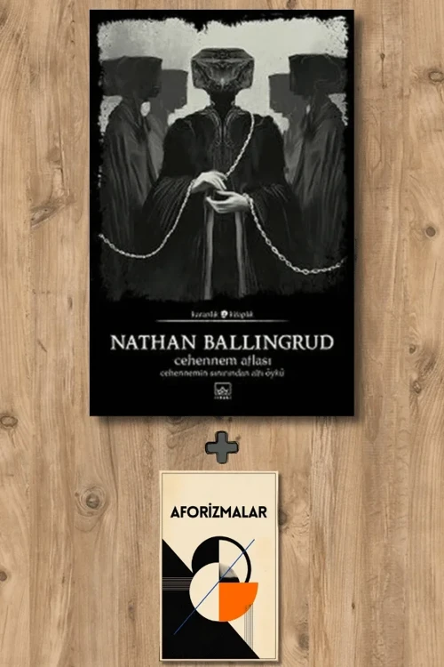 Cehennem Atlası: Cehennemin Sınırından Altı Öykü + Aforizmalar - Nathan Ballingrud