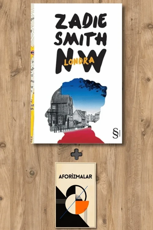 Nw, Londra + Aforizmalar - Zadie Smith