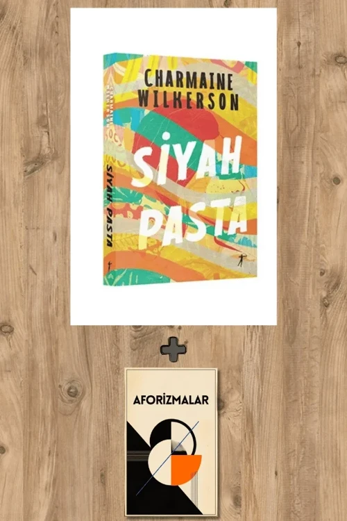 Siyah Pasta + Aforizmalar - Charmaine Wilkerson