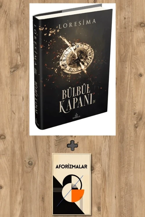 Bülbül Kapanı 4 (Ciltli) + Aforizmalar - Loresima