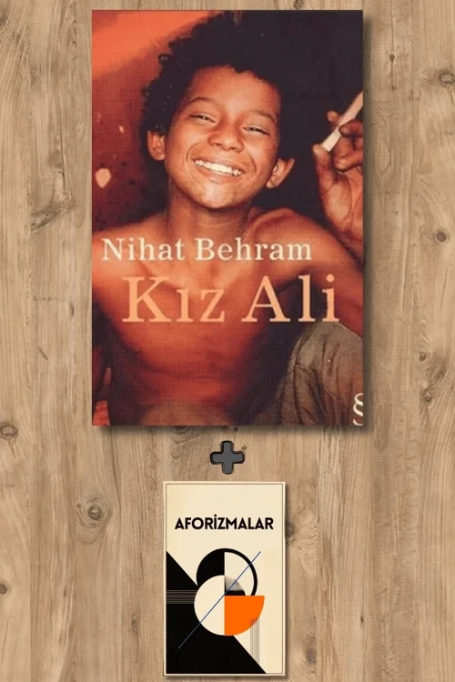 Kız Ali + Aforizmalar - Nihat Behram
