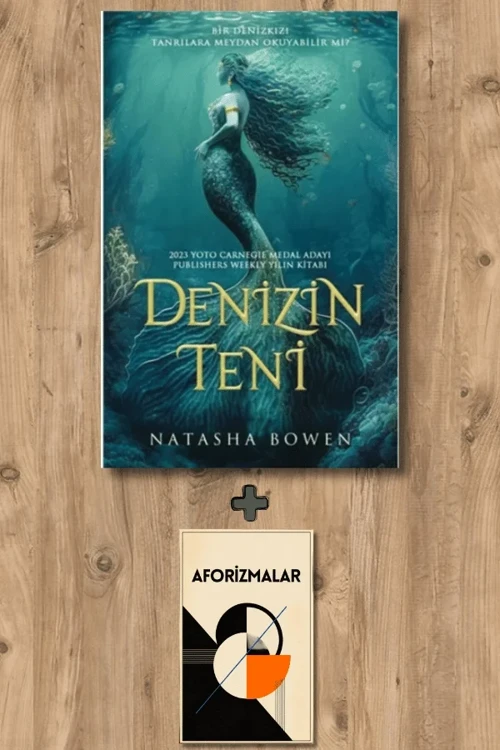 Denizin Teni + Aforizmalar - Natasha Bowen