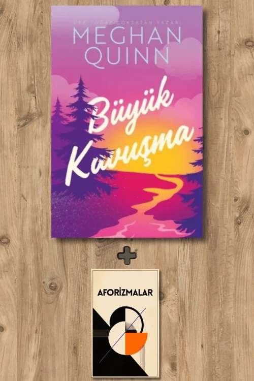 Büyük Kavuşma + Aforizmalar - Meghan Quinn