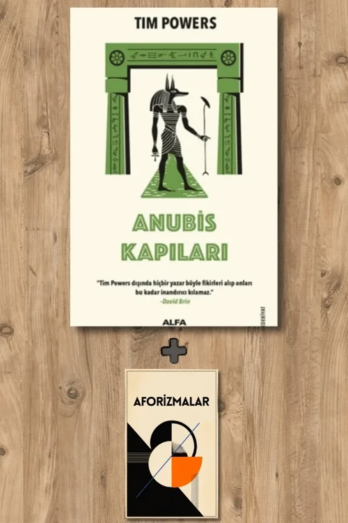Anubis Kapıları + Aforizmalar - Tim Powers