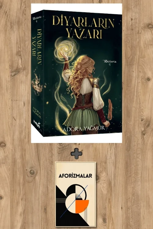 Diyarların Yazarı – Wisteria 4 + Aforizmalar - Adora Yağmur