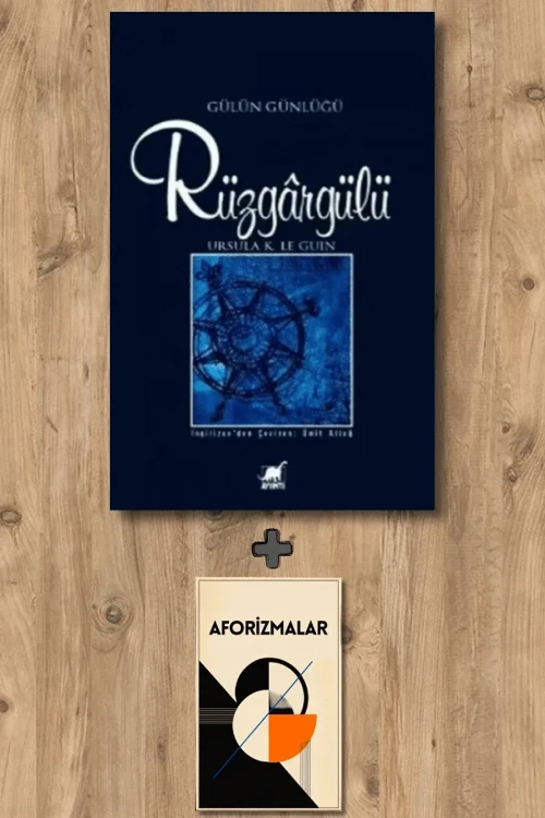 Rüzgargülü + Aforizmalar - Ursula K. Le Guin
