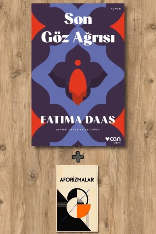 Son Göz Ağrısı + Aforizmalar - Fatima Daas