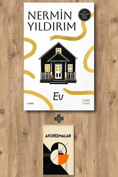 Ev + Aforizmalar - Nermin Yıldırım