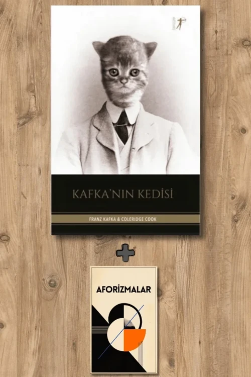 Kafka'nın Kedisi + Aforizmalar - Franz Kafka