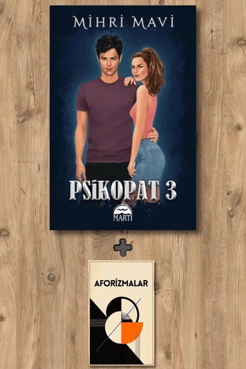Psikopat - 3 + Aforizmalar - Mihri Mavi
