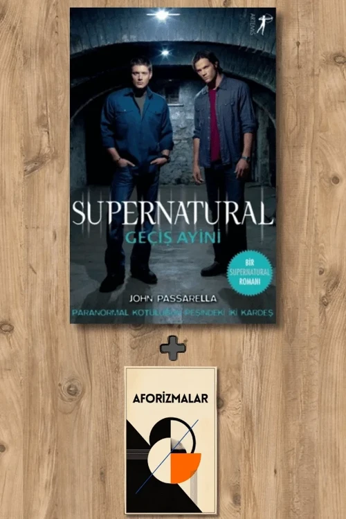 Supernatural - Geçiş Ayini + Aforizmalar - John Passarella