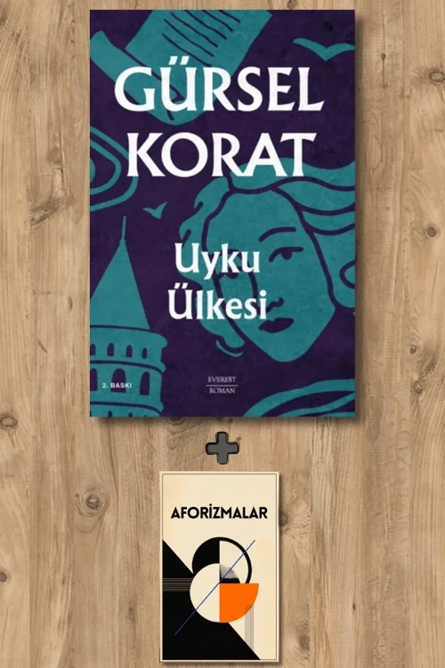 Uyku Ülkesi + Aforizmalar - Gürsel Korat