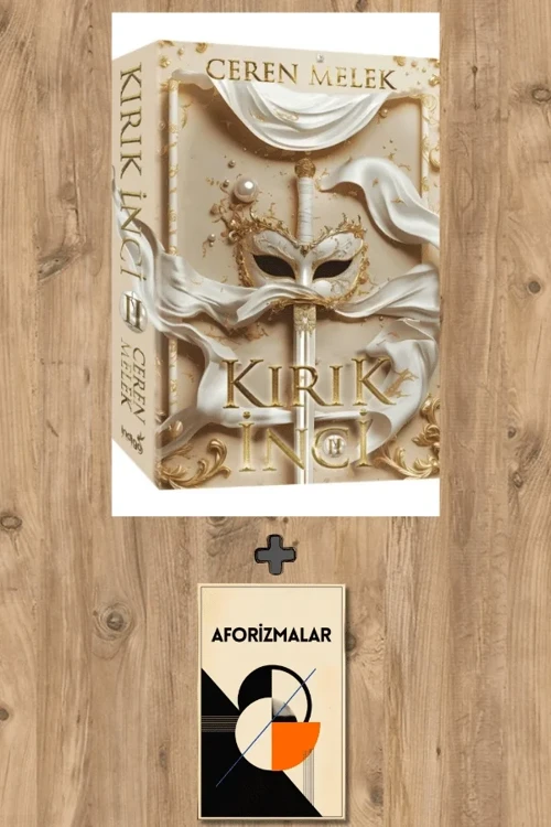 Kırık İnci 2 + Aforizmalar - Ceren Melek