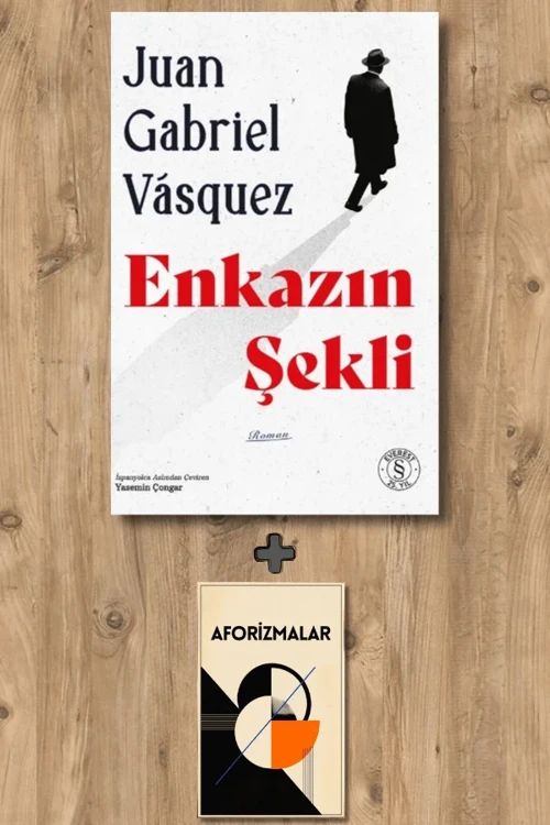 Enkazın Şekli + Aforizmalar - Juan Gabriel Vasquez