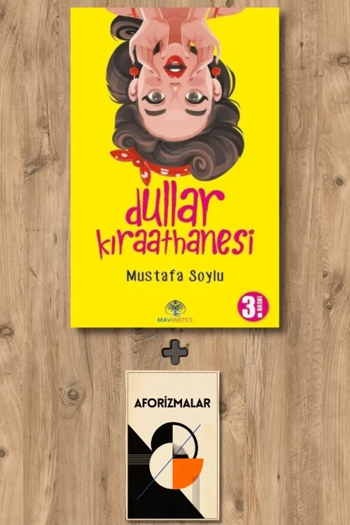 Dullar Kıraathanesi + Aforizmalar - Mustafa Soylu