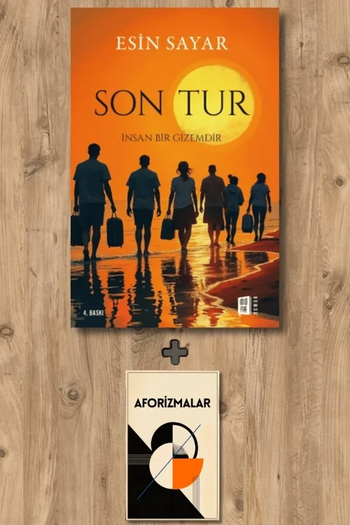 Son Tur + Aforizmalar - Esin Sayar
