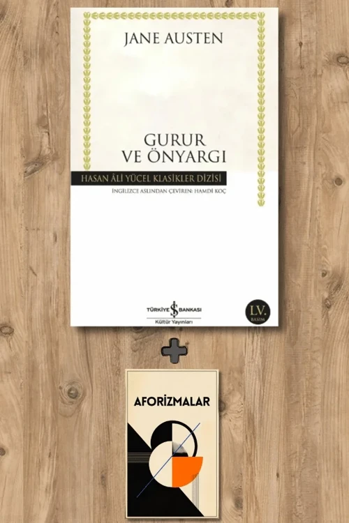 Gurur ve Önyargı + Aforizmalar - Jane Austen