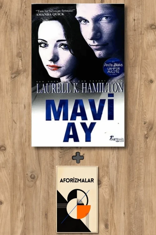 Mavi Ay + Aforizmalar - Laurell K. Hamilton