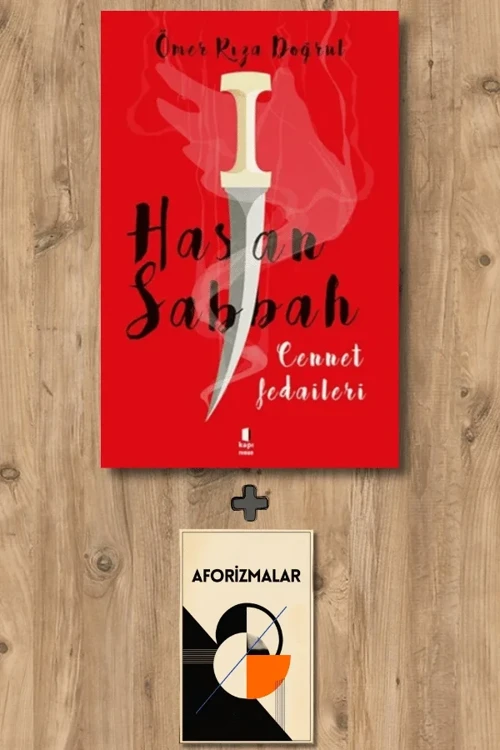 Hasan Sabbah + Aforizmalar - Ömer Rıza Doğrul