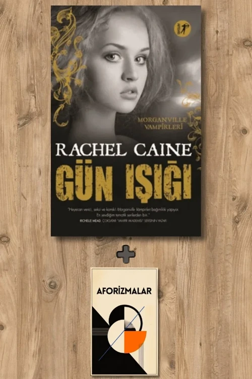 Gün Işığı + Aforizmalar - Rachel Caine