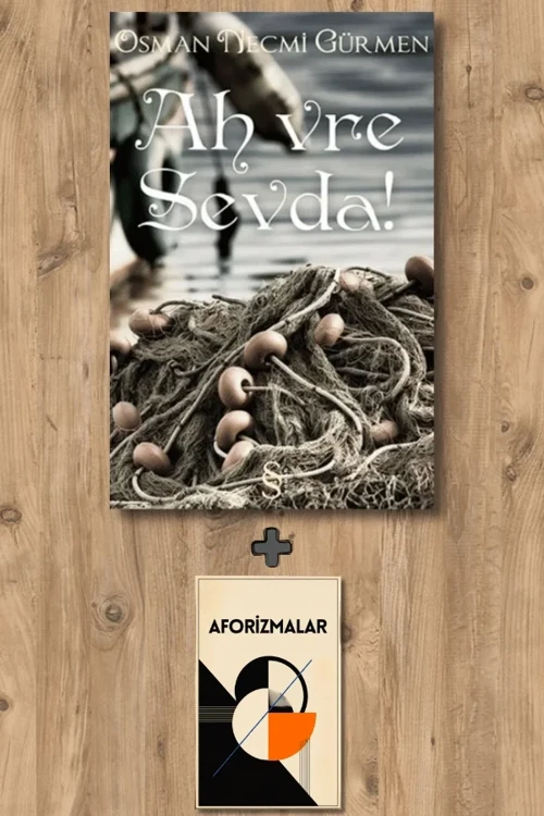 Ah vre Sevda + Aforizmalar - Osman Necmi Gürmen