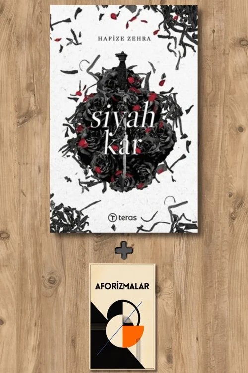 Siyah Kar + Aforizmalar - Hafize Zehra