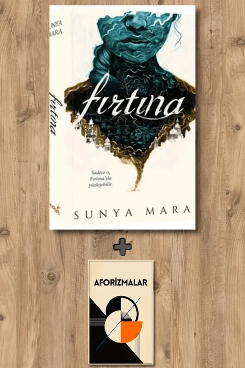 Fırtına + Aforizmalar - Sunya Mara