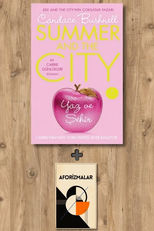 Yaz Ve Şehir (Ciltli) + Aforizmalar - Candace Bushnell