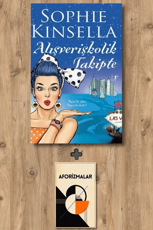 Alışverişkolik Takipte + Aforizmalar - Sophie Kinsella