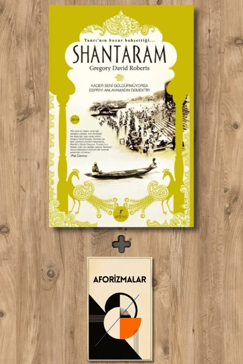 Shantaram + Aforizmalar - Gregory David Roberts
