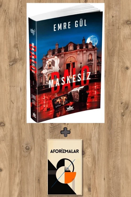 Maskesiz Balo 1 + Aforizmalar - Emre Gül