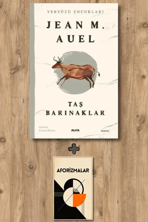 Yeryüzü Çocukları 5 - Taş Barınaklar + Aforizmalar - Jean M. Auel