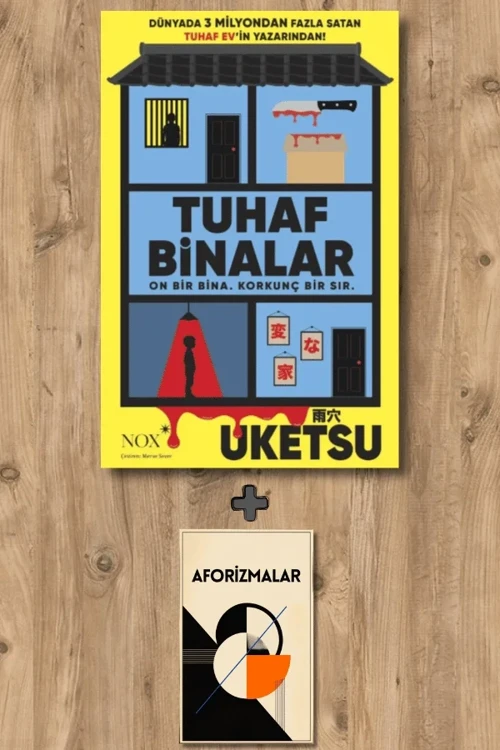 Tuhaf Binalar + Aforizmalar - Uketsu