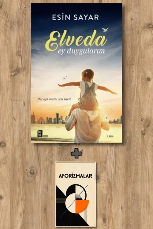 Elveda Ey Duygularım + Aforizmalar - Esin Sayar
