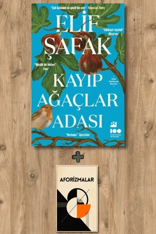 Kayıp Ağaçlar Adası + Aforizmalar - Elif Şafak