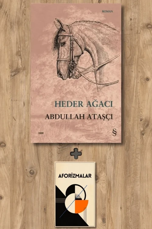 Heder Ağacı + Aforizmalar - Abdullah Ataşçı
