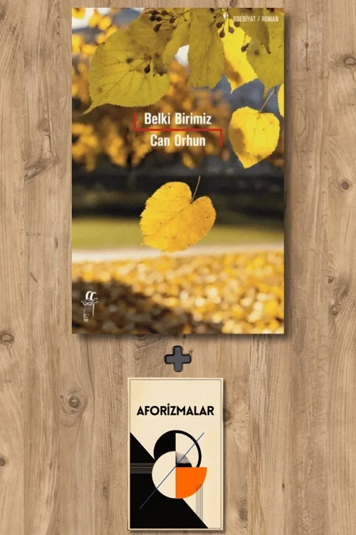 Belki Birimiz + Aforizmalar - Can Orhun