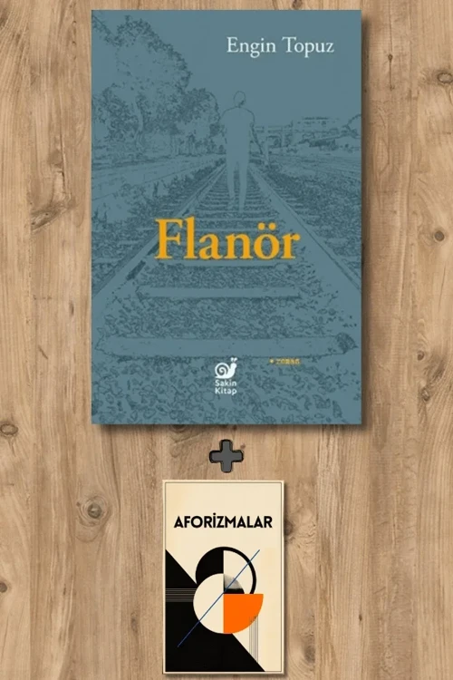 Flanör + Aforizmalar - Engin Topuz