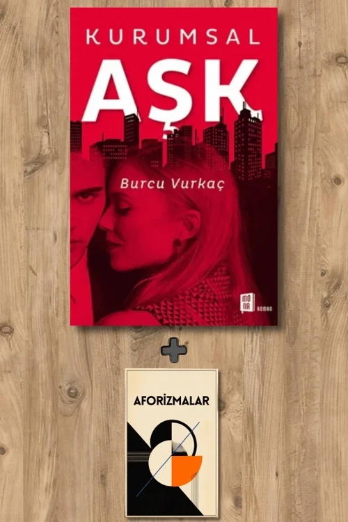 Kurumsal Aşk + Aforizmalar - Burcu Vurkaç