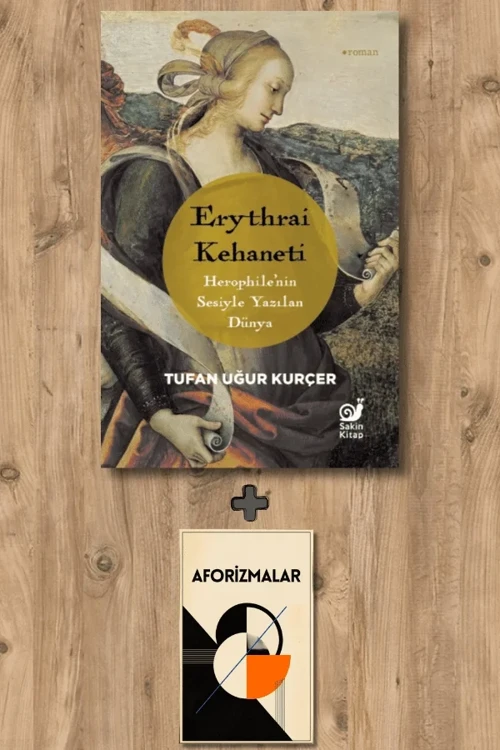 Erythrai Kehaneti + Aforizmalar - Tufan Uğur Kurçer