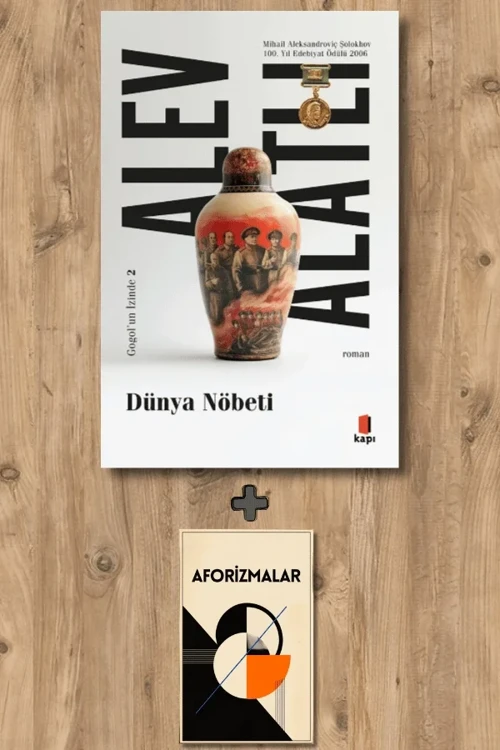 Dünya Nöbeti + Aforizmalar - Alev Alatlı