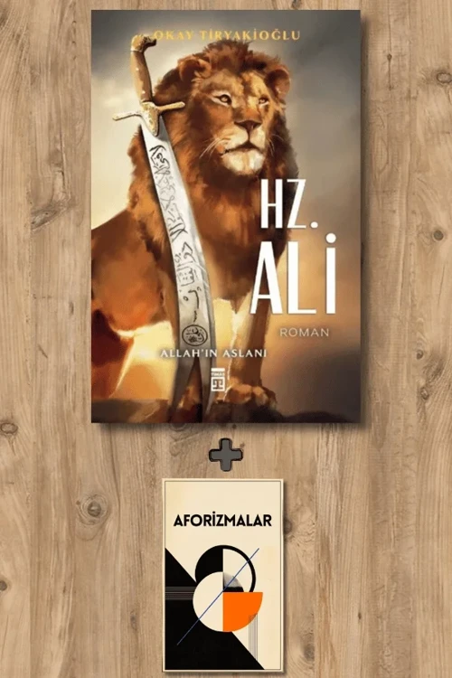 Hz.Ali + Aforizmalar - Okay Tiryakioğlu