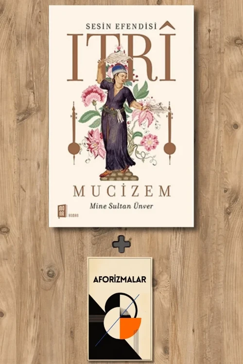 Itrî Mucizem + Aforizmalar - Mine Sultan Ünver