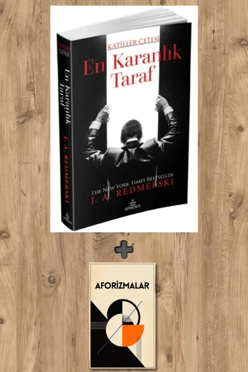 Katiller Çetesi - En Karanlık Taraf + Aforizmalar - J. A. Redmerski