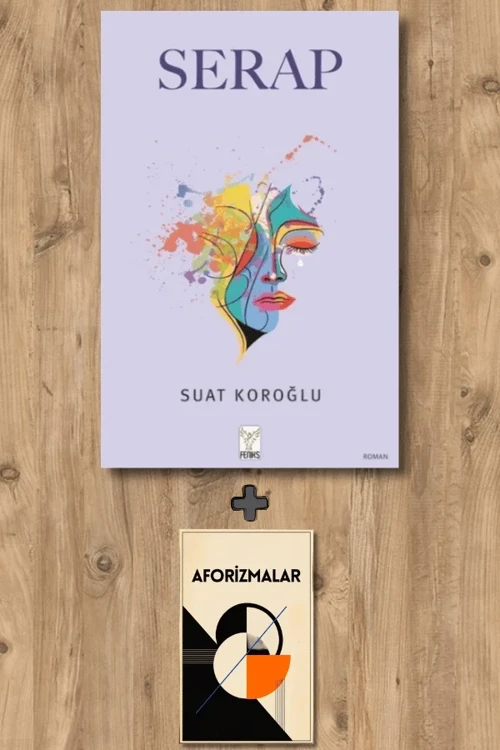 Serap + Aforizmalar - Suat Koroğlu