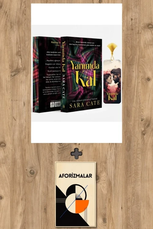 Yanımda Kal + Aforizmalar - Sara Cate
