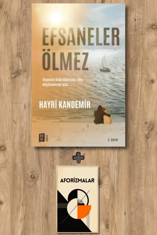 Efsaneler Ölmez + Aforizmalar - Hayri Kandemir